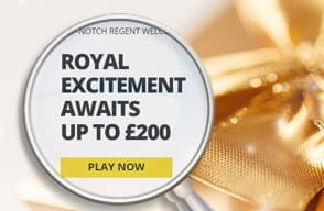 The poster for the Regent Play welcome bonus with the headline: Royal Excitement Awaits up to £200.