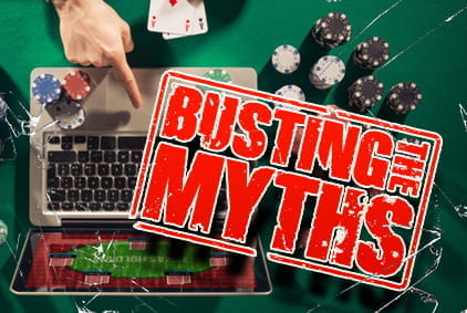 Busting the Myth Around Online Casinos